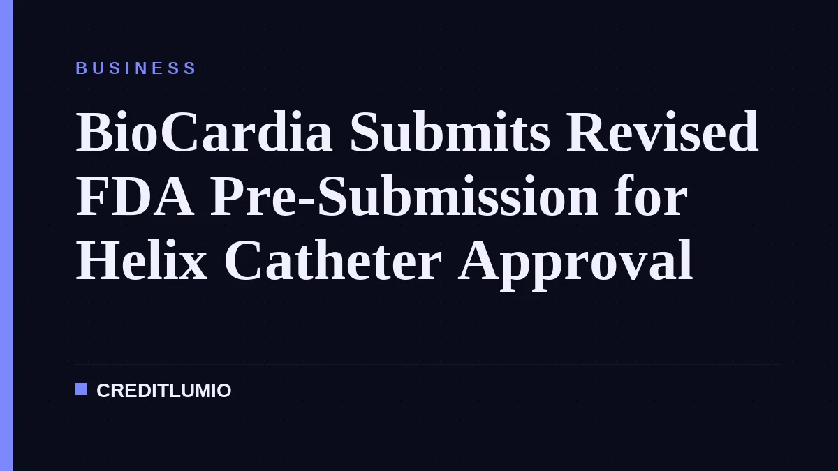 BioCardia Submits Revised FDA Pre-Submission for Helix Catheter Approval