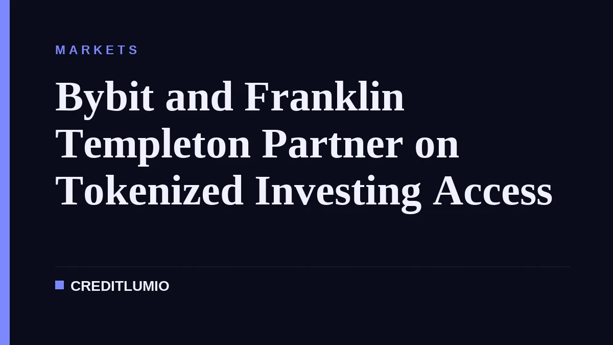 Bybit and Franklin Templeton Partner on Tokenized Investing Access