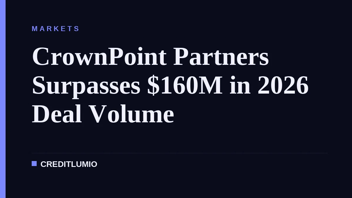 CrownPoint Partners Surpasses $160M in 2026 Deal Volume