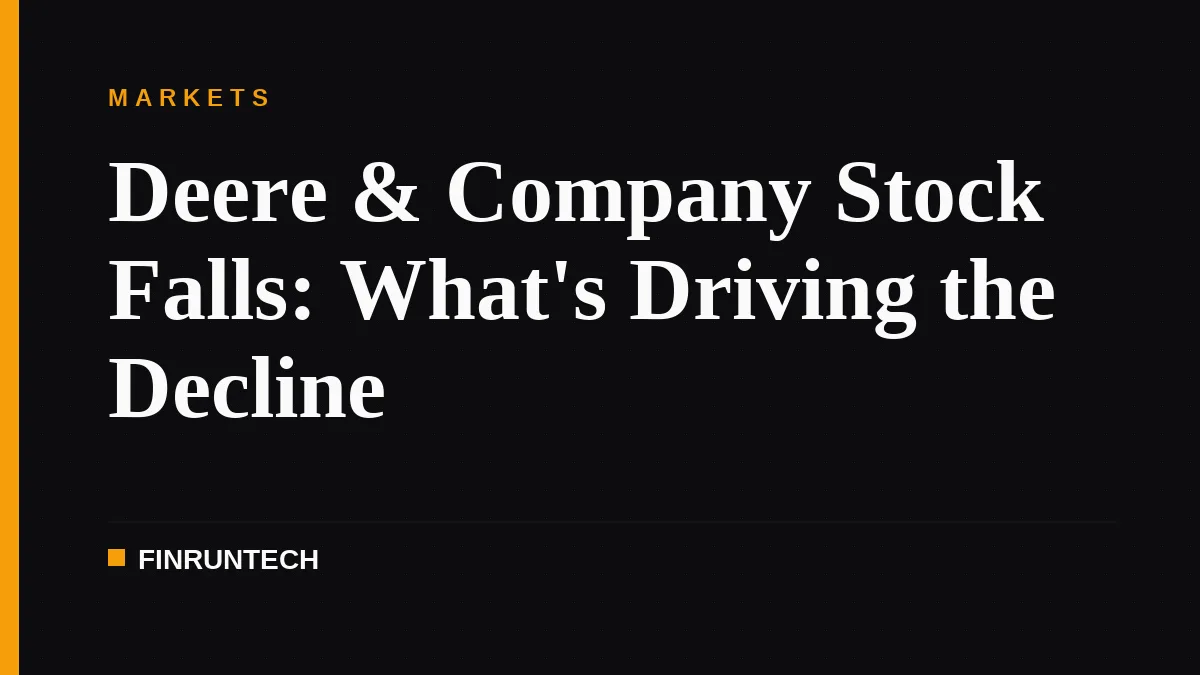 Deere & Company Stock Falls: What's Driving the Decline