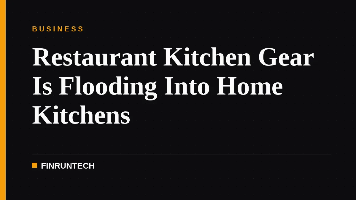 Restaurant Kitchen Gear Is Flooding Into Home Kitchens