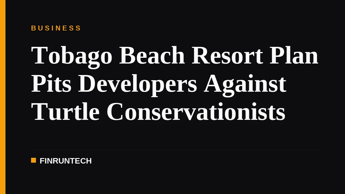 Tobago Beach Resort Plan Pits Developers Against Turtle Conservationists
