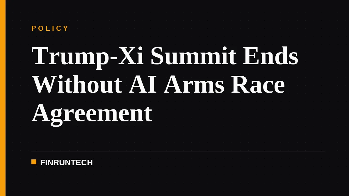 Trump-Xi Summit Ends Without AI Arms Race Agreement