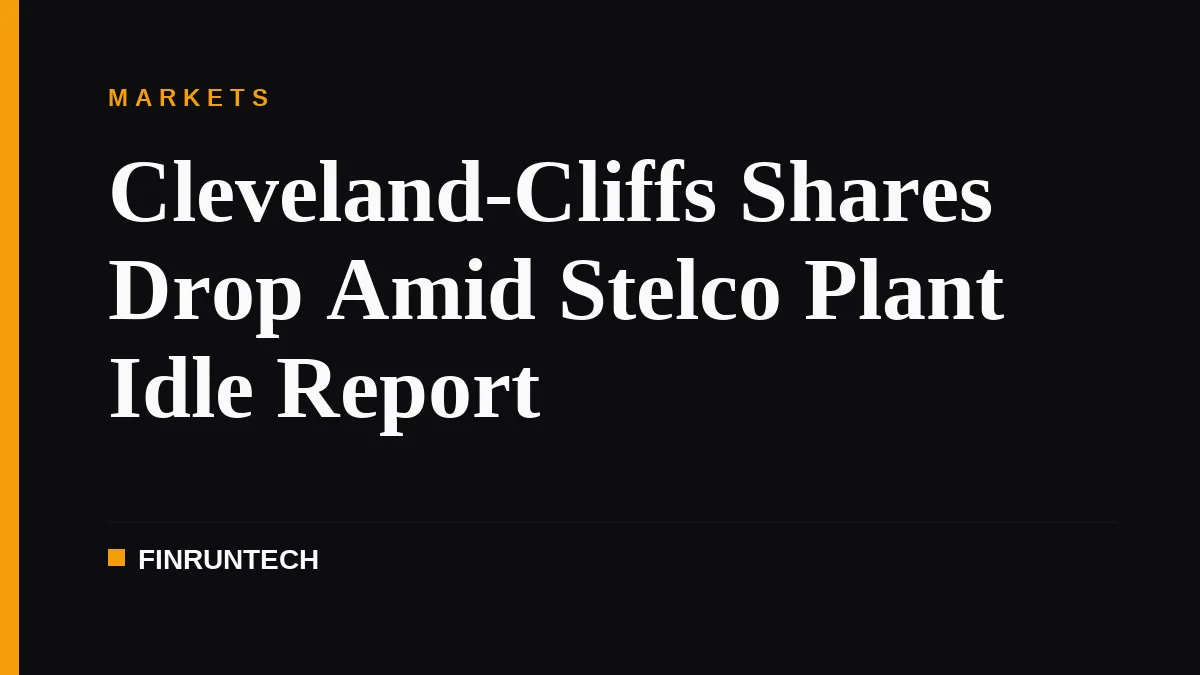 Cleveland-Cliffs Shares Drop Amid Stelco Plant Idle Report