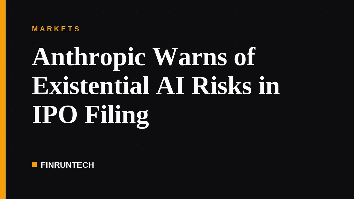Anthropic Warns of Existential AI Risks in IPO Filing