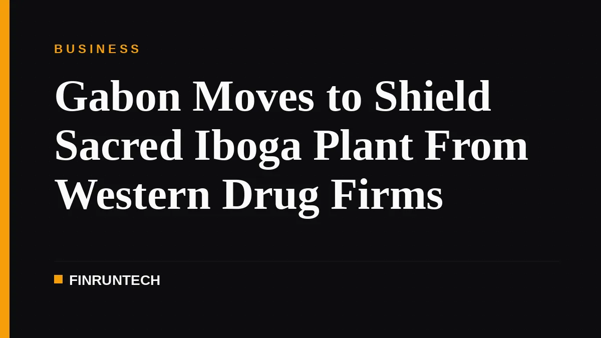 Gabon Moves to Shield Sacred Iboga Plant From Western Drug Firms