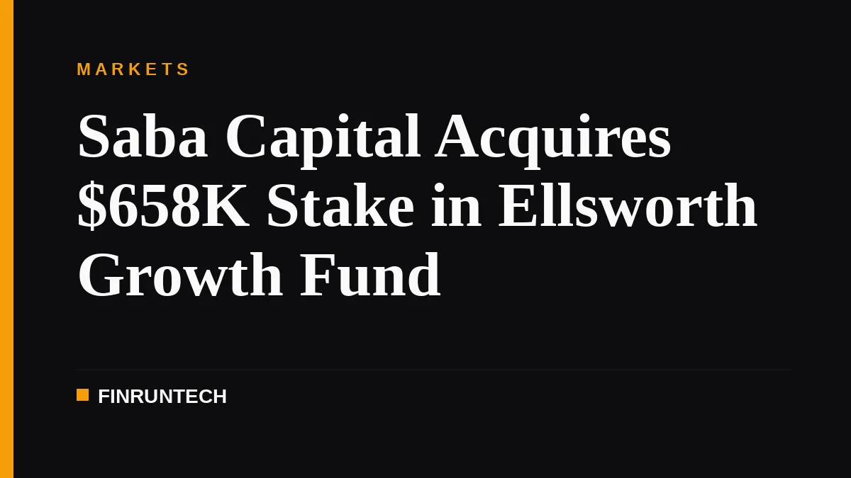 Saba Capital Acquires $658K Stake in Ellsworth Growth Fund