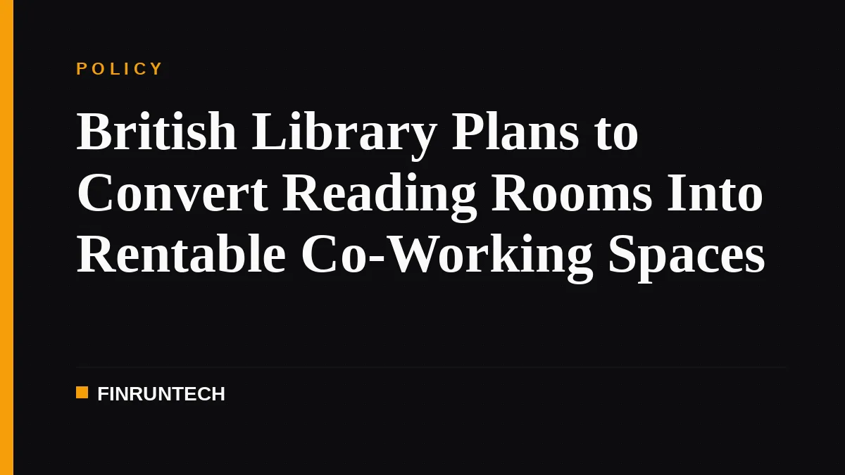 British Library Plans to Convert Reading Rooms Into Rentable Co-Working Spaces