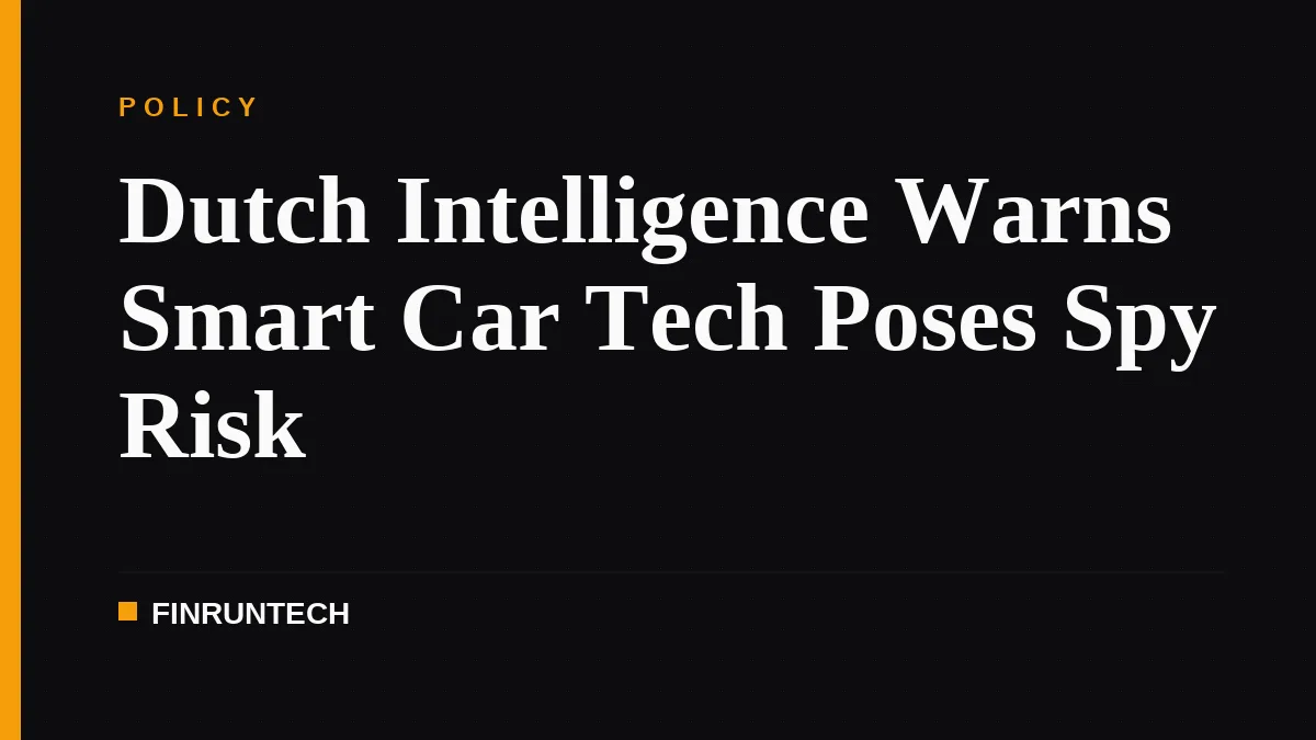 Dutch Intelligence Warns Smart Car Tech Poses Spy Risk