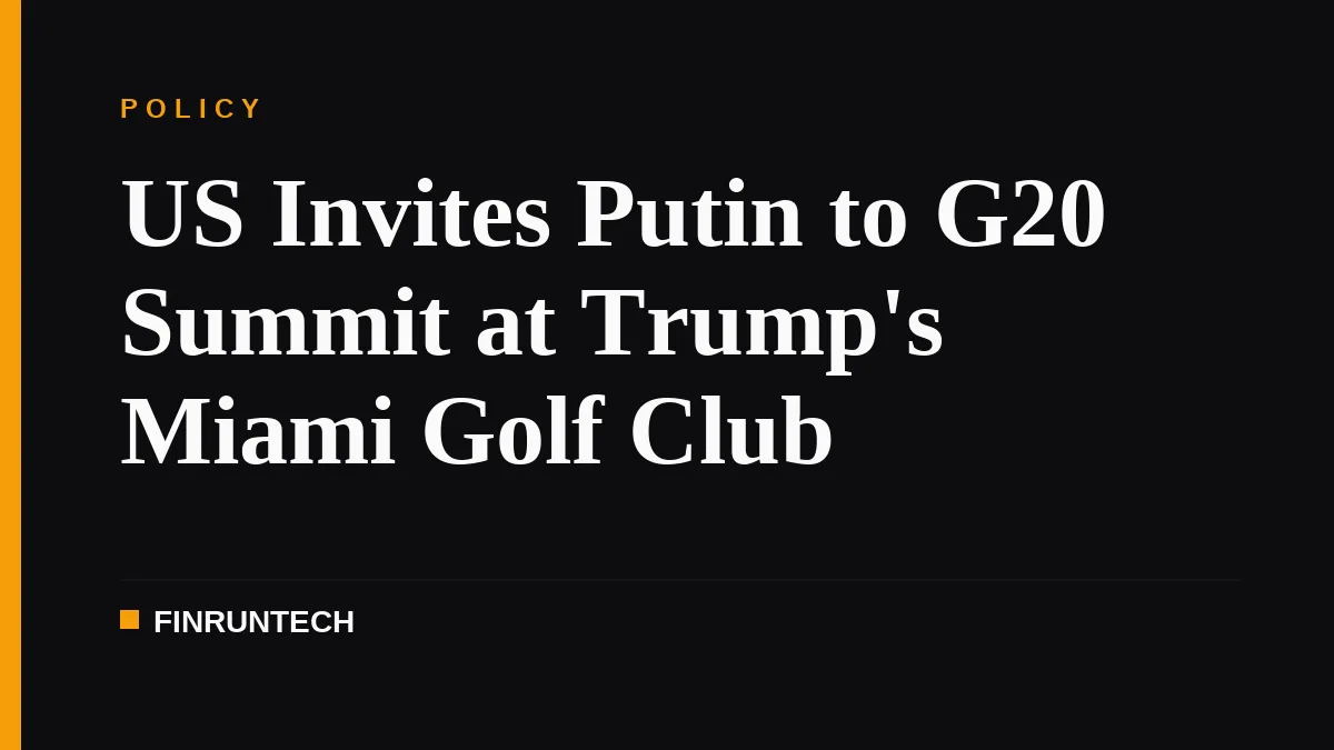 US Invites Putin to G20 Summit at Trump's Miami Golf Club