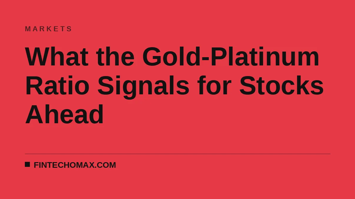 What the Gold-Platinum Ratio Signals for Stocks Ahead