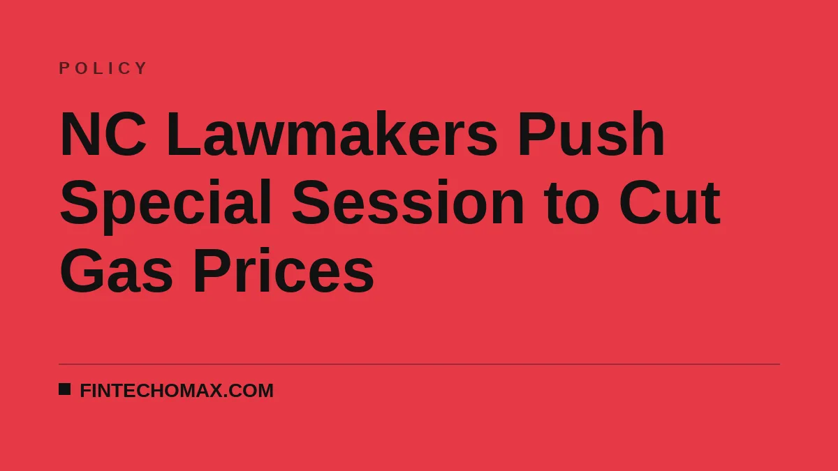 NC Lawmakers Push Special Session to Cut Gas Prices