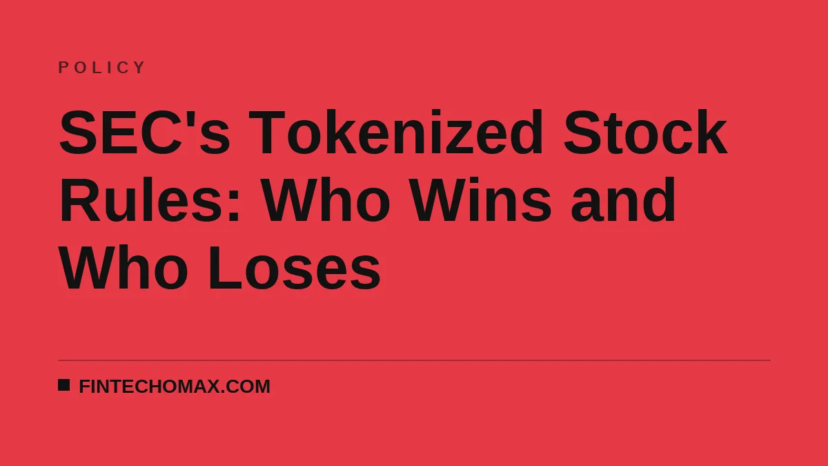 SEC's Tokenized Stock Rules: Who Wins and Who Loses