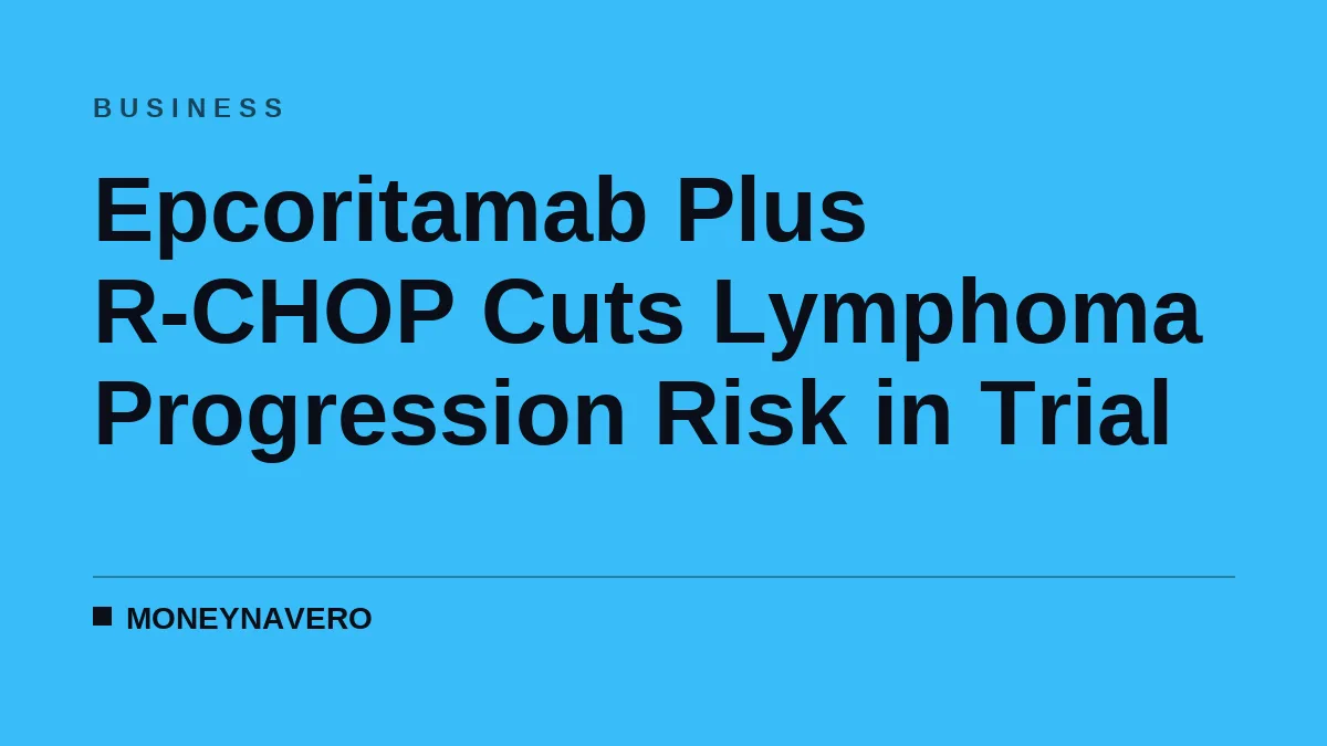 Epcoritamab Plus R-CHOP Cuts Lymphoma Progression Risk in Trial