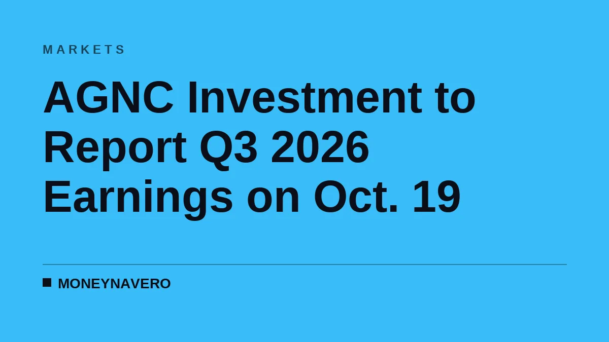 AGNC Investment to Report Q3 2026 Earnings on Oct. 19