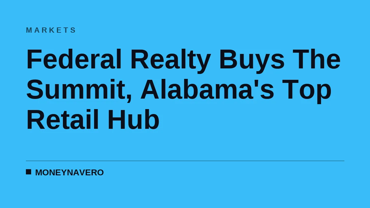 Federal Realty Buys The Summit, Alabama's Top Retail Hub