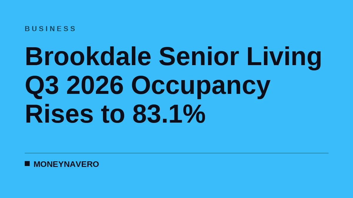 Brookdale Senior Living Q3 2026 Occupancy Rises to 83.1%