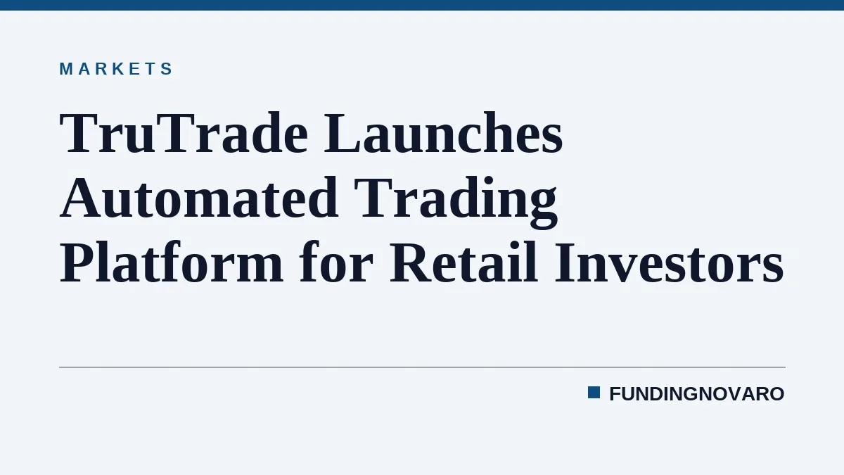 TruTrade Launches Automated Trading Platform for Retail Investors