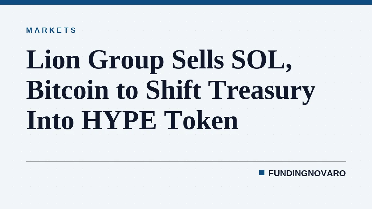Lion Group Sells SOL, Bitcoin to Shift Treasury Into HYPE Token