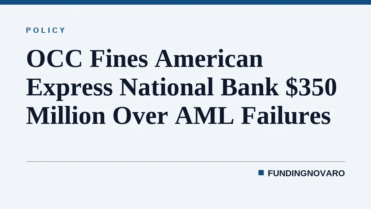 OCC Fines American Express National Bank $350 Million Over AML Failures
