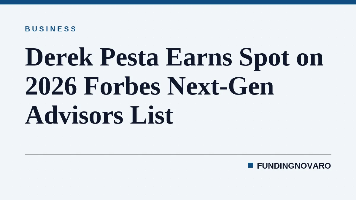Derek Pesta Earns Spot on 2026 Forbes Next-Gen Advisors List