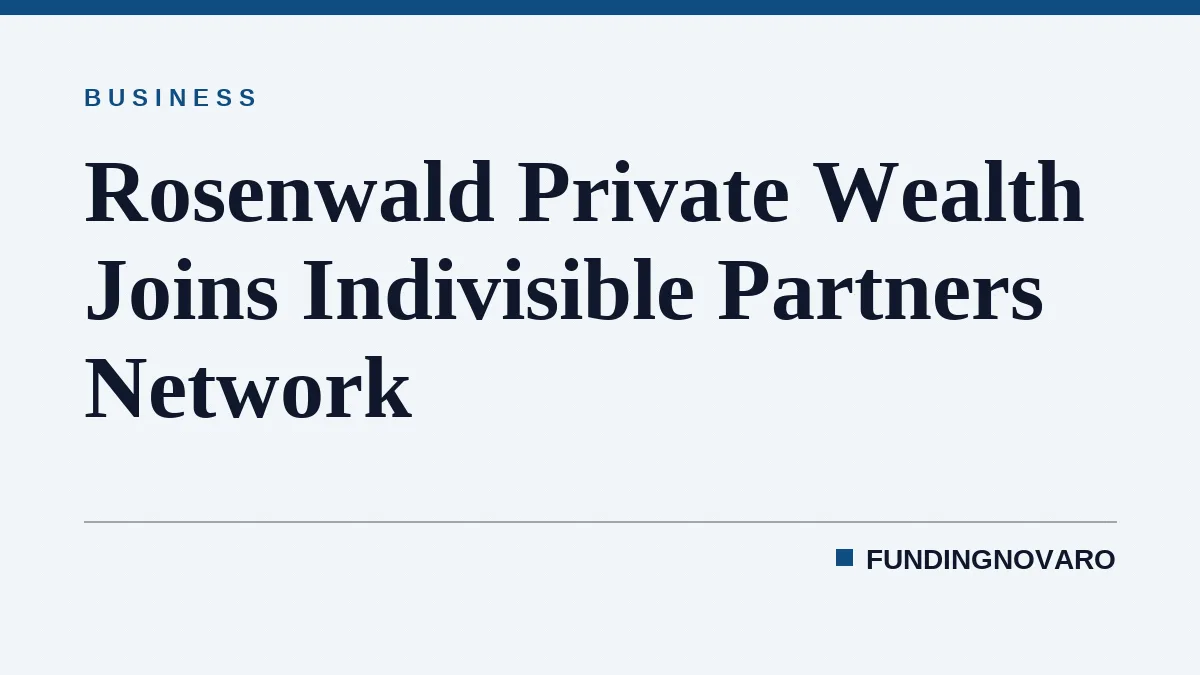 Rosenwald Private Wealth Joins Indivisible Partners Network