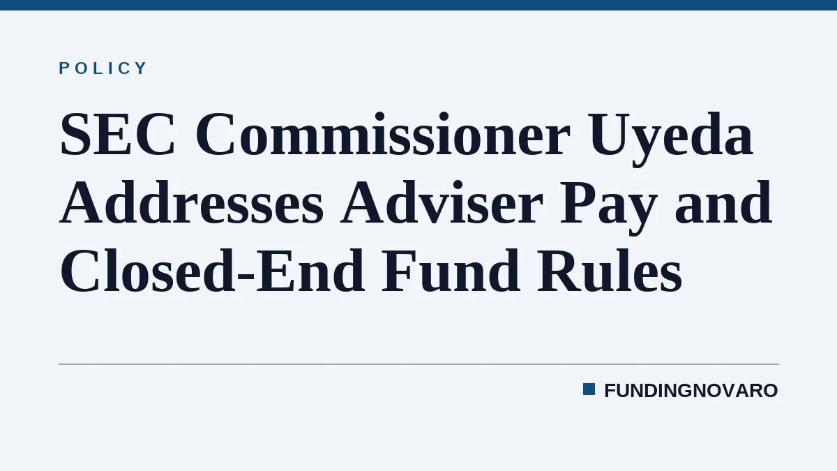 SEC Commissioner Uyeda Addresses Adviser Pay and Closed-End Fund Rules