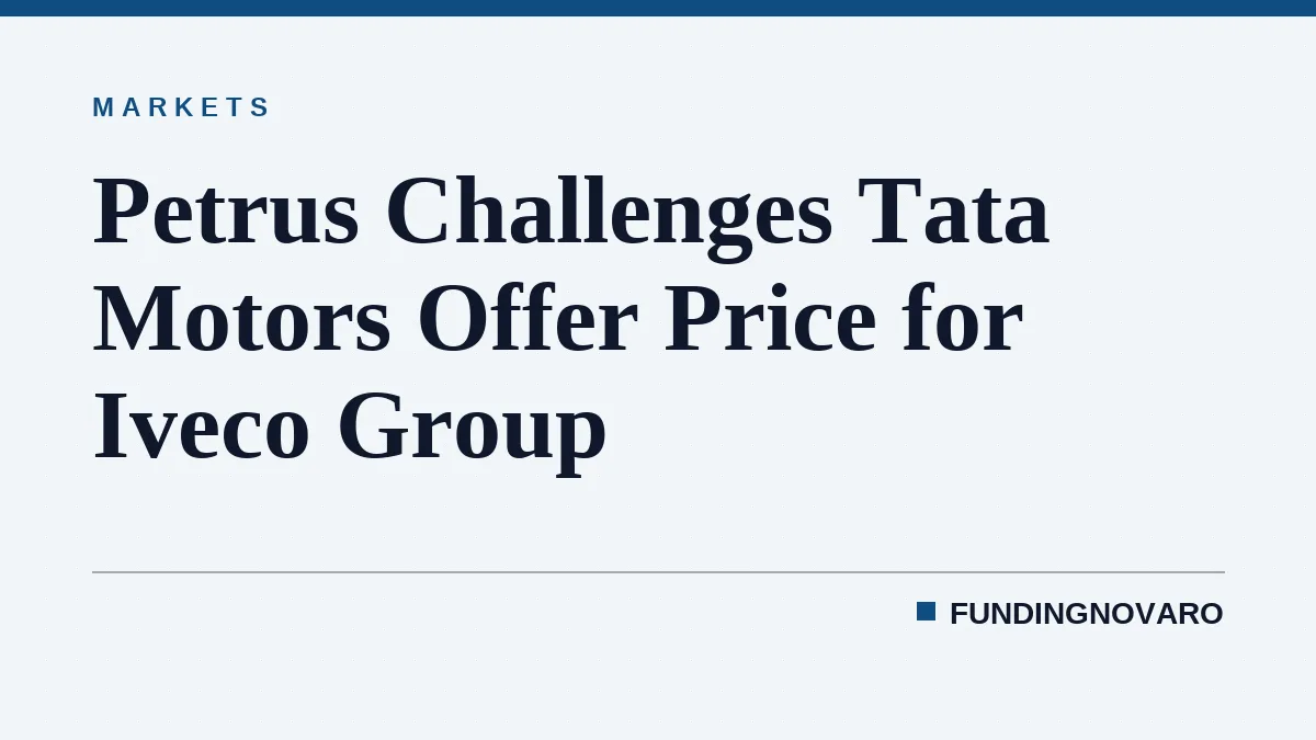 Petrus Challenges Tata Motors Offer Price for Iveco Group