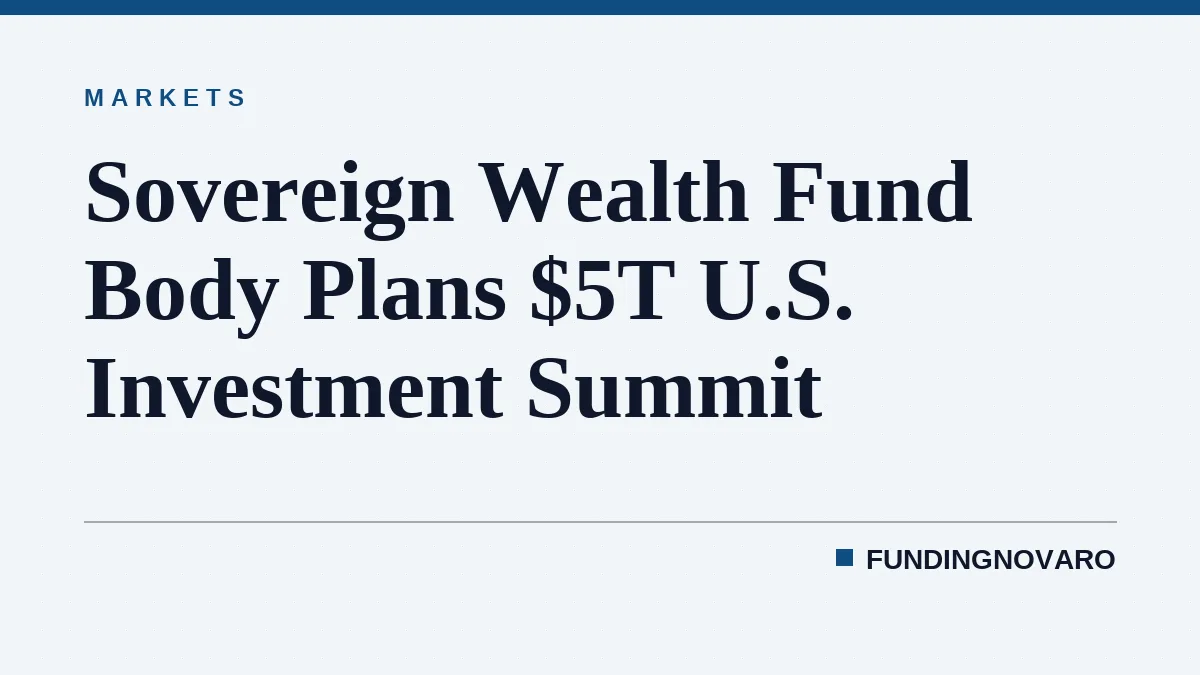 Sovereign Wealth Fund Institute Plans $5T I20 Summit in Miami