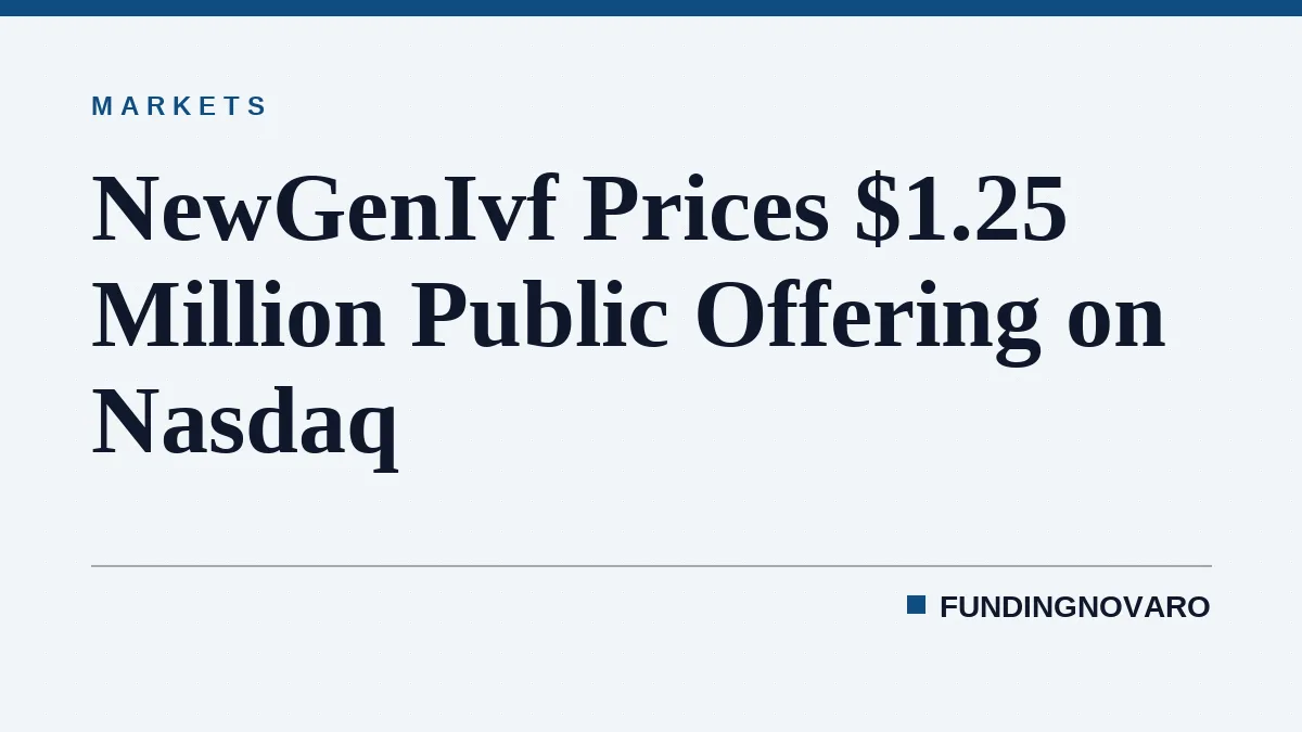 NewGenIvf Prices $1.25 Million Public Offering on Nasdaq