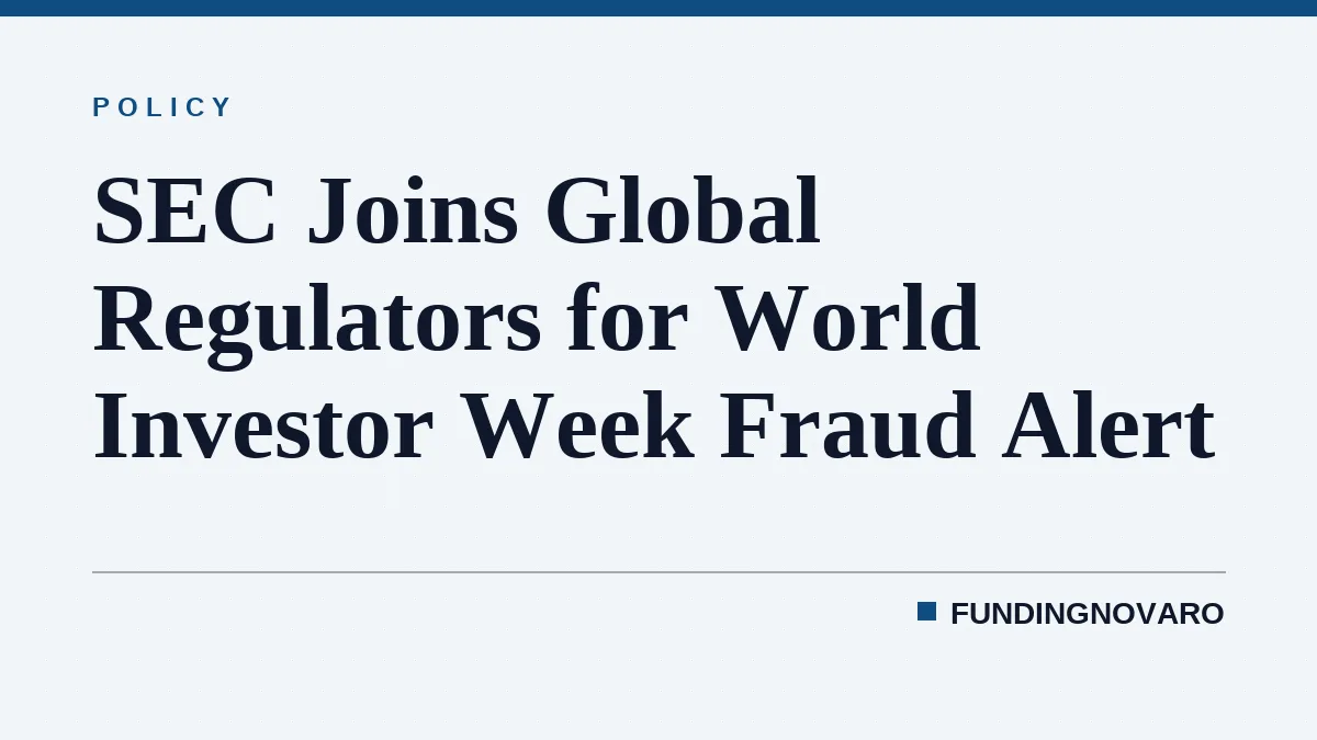 SEC Joins Global Regulators for World Investor Week Fraud Alert