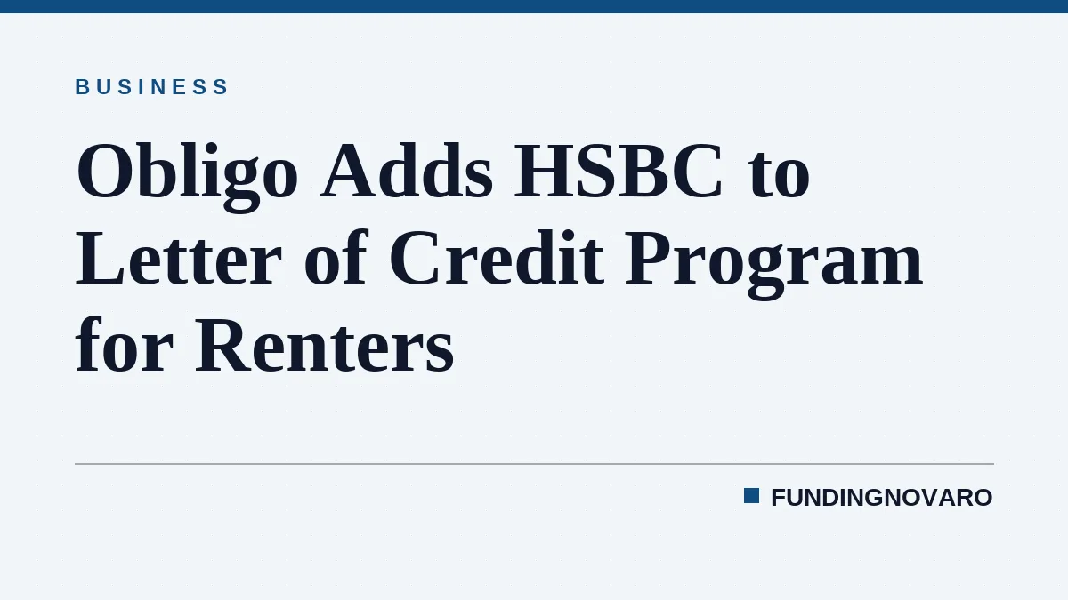 Obligo Adds HSBC to Letter of Credit Program for Renters