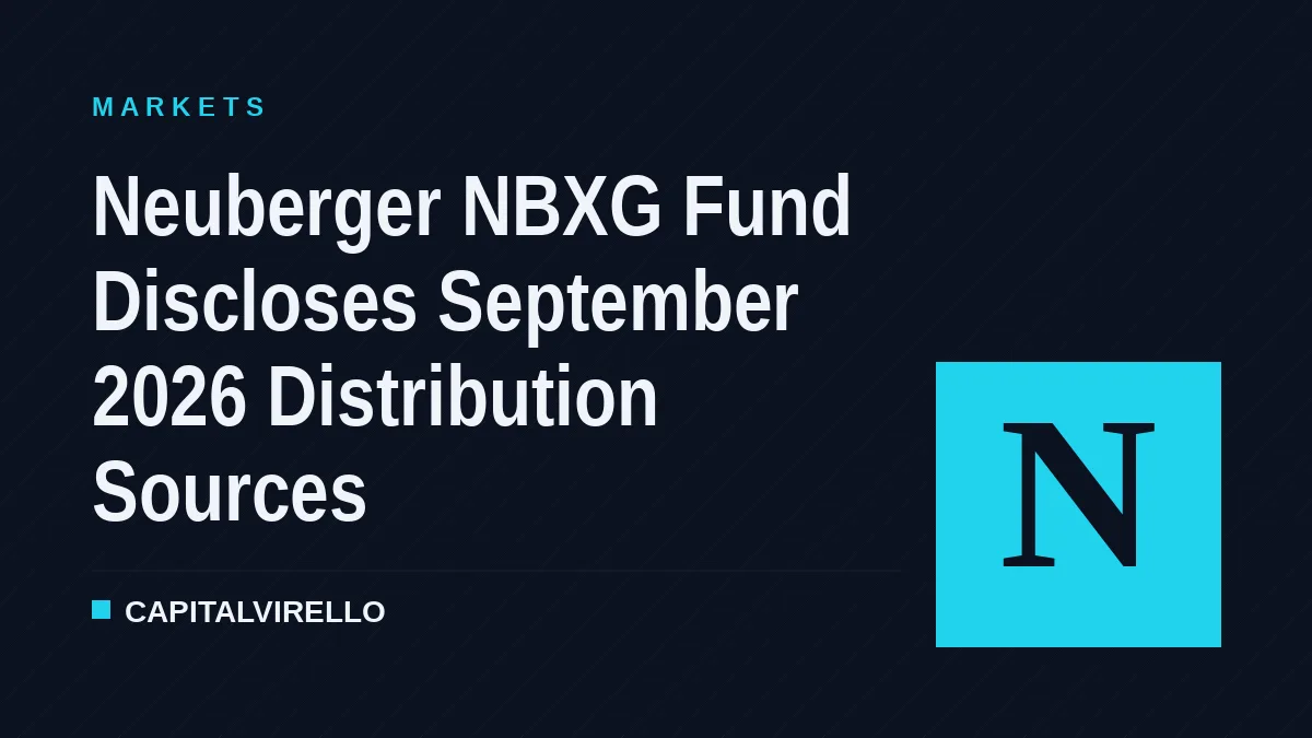Neuberger NBXG Fund Discloses September 2026 Distribution Sources