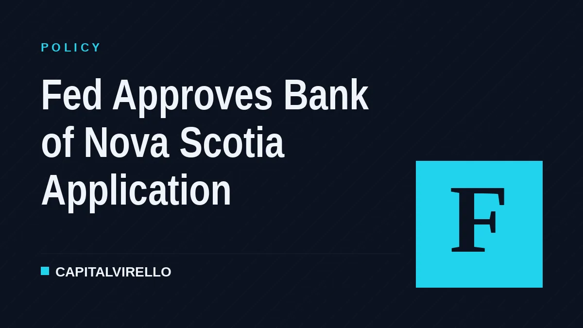 Fed Approves Bank of Nova Scotia Application
