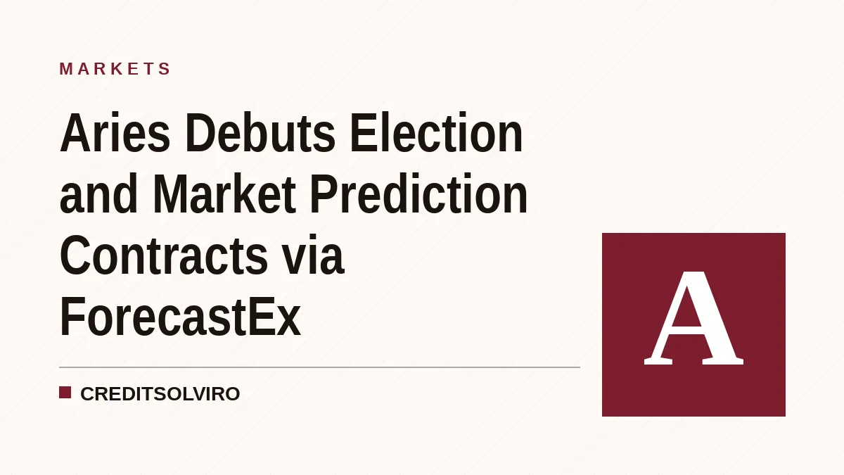 Aries Debuts Election and Market Prediction Contracts via ForecastEx