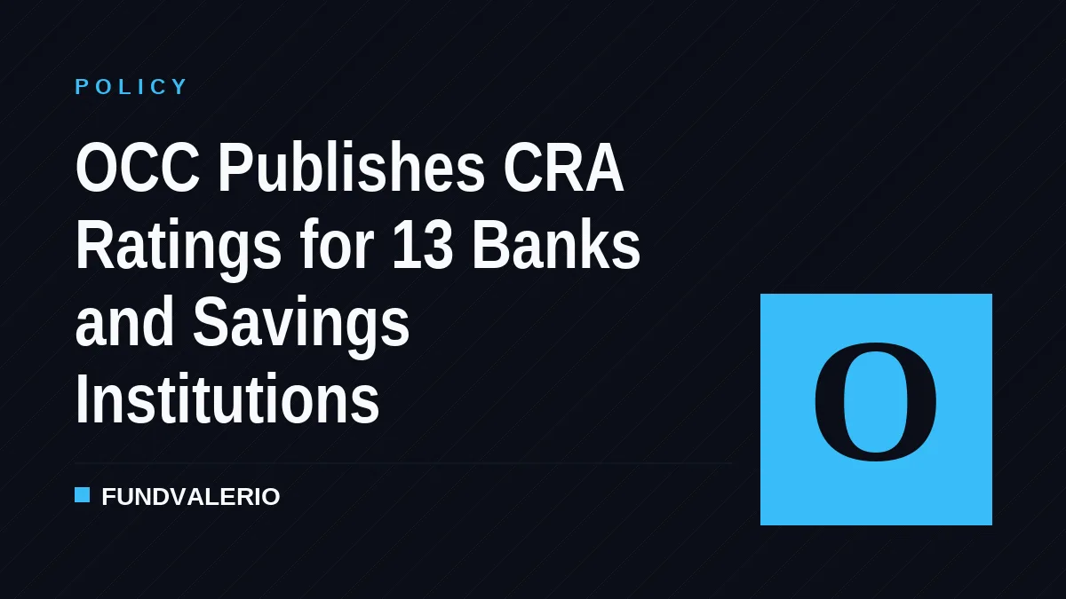 OCC Publishes CRA Ratings for 13 Banks and Savings Institutions