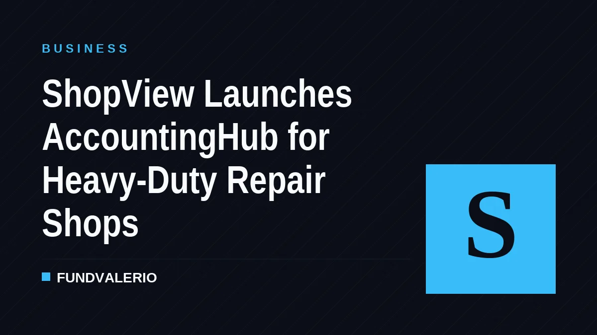 ShopView Launches AccountingHub for Heavy-Duty Repair Shops