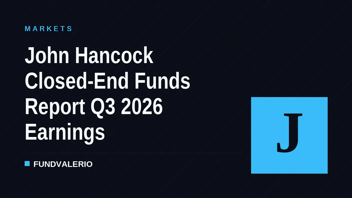 John Hancock Closed-End Funds Report Q3 2026 Earnings