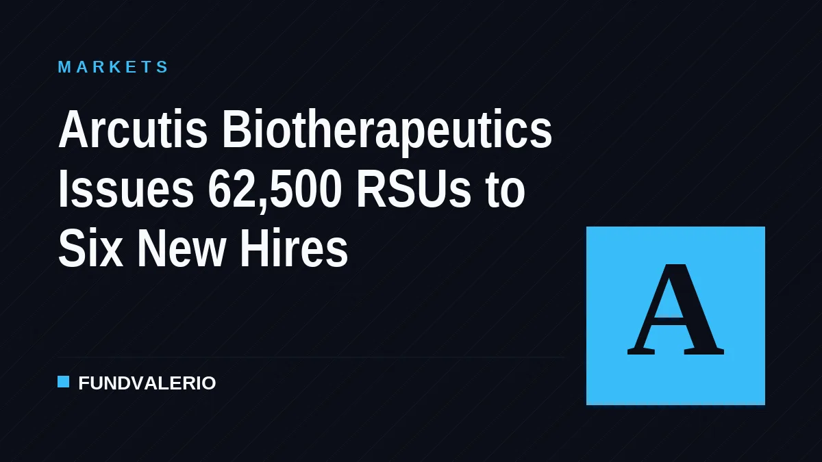 Arcutis Biotherapeutics Issues 62,500 RSUs to Six New Hires