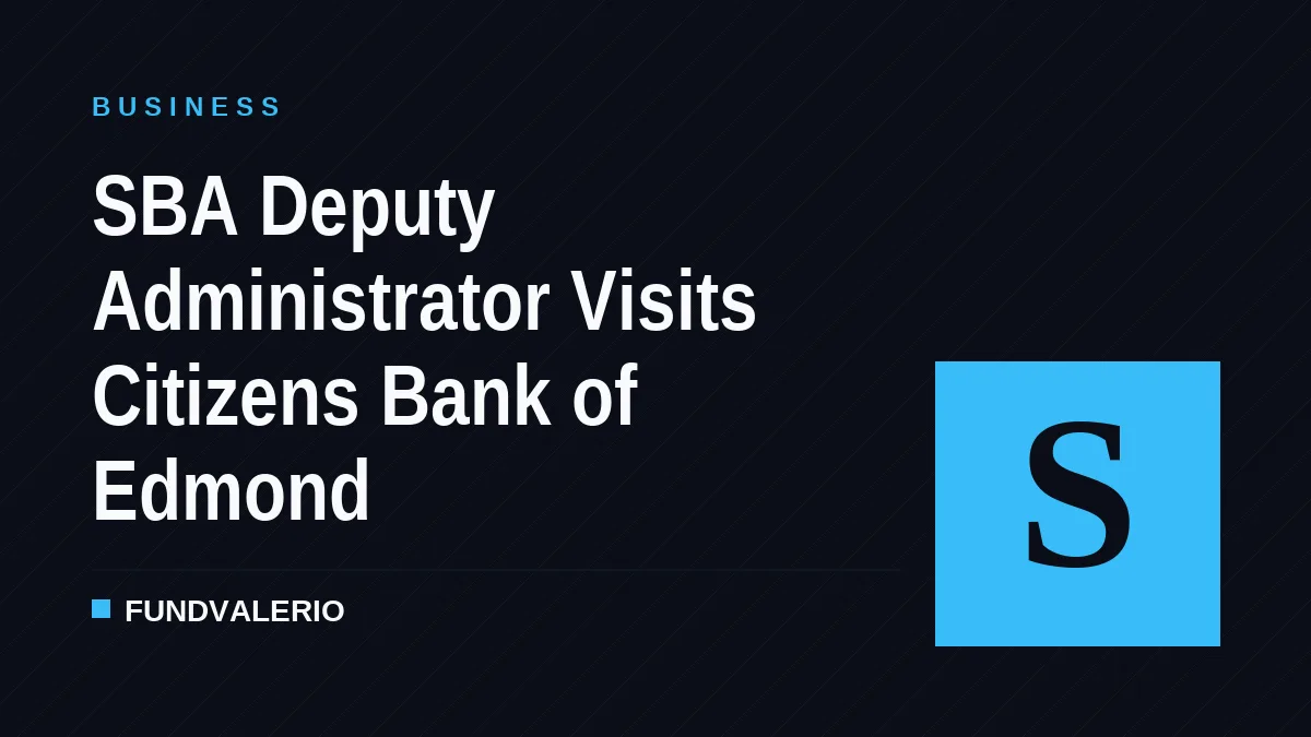 SBA Deputy Administrator Visits Citizens Bank of Edmond