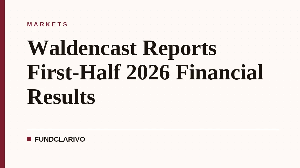 Waldencast Reports First-Half 2026 Financial Results