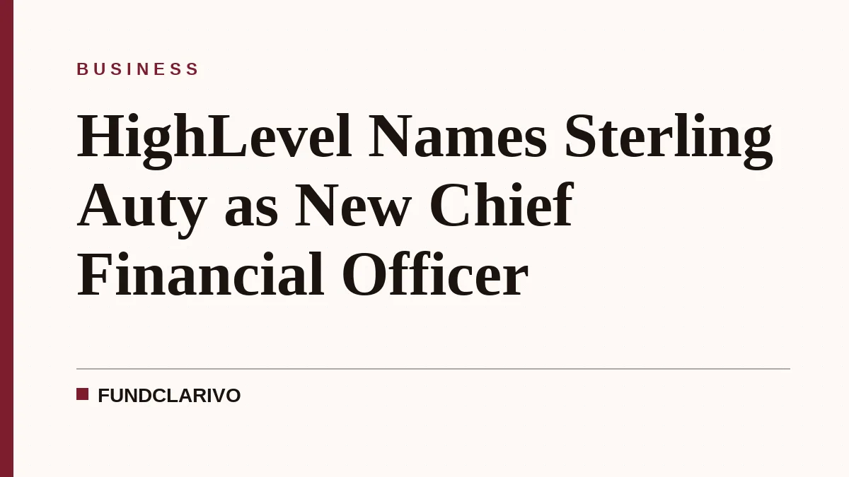 HighLevel Names Sterling Auty as New Chief Financial Officer