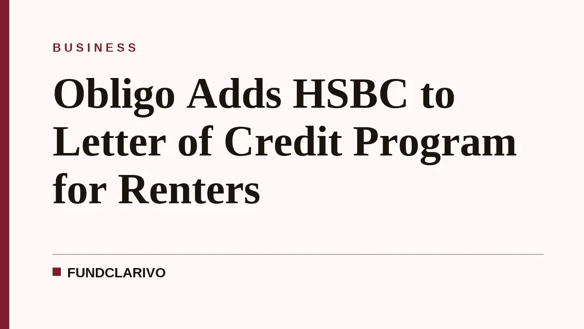 Obligo Adds HSBC to Letter of Credit Program for Renters