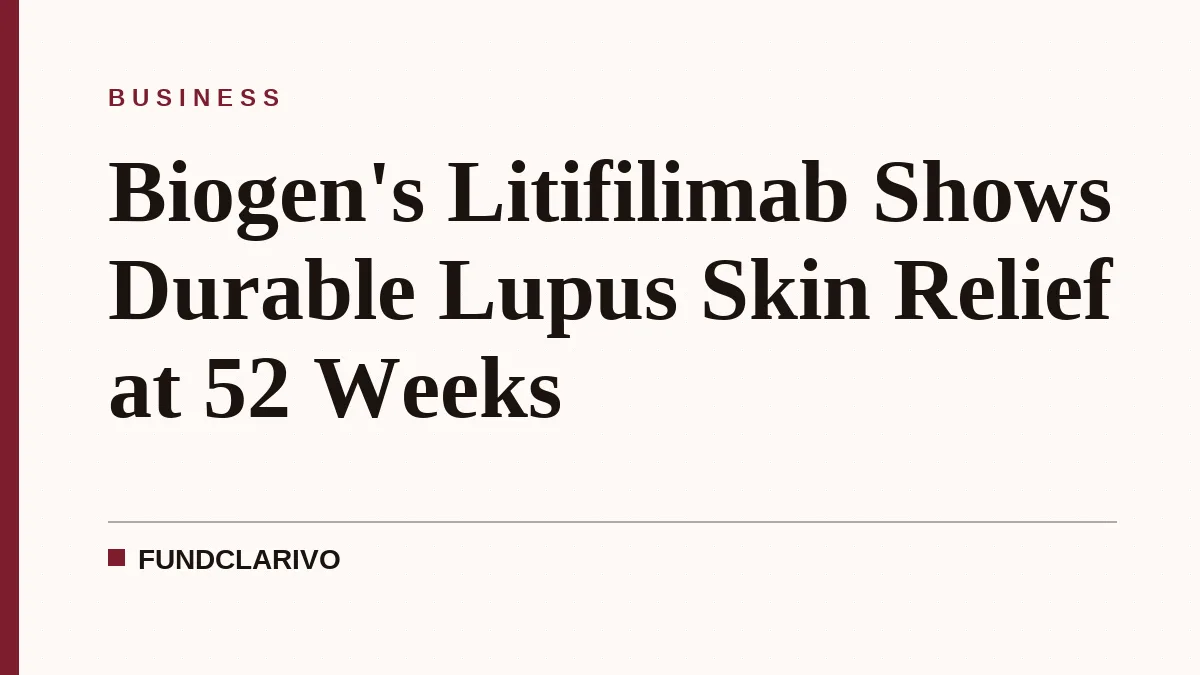 Biogen's Litifilimab Shows Durable Lupus Skin Relief at 52 Weeks
