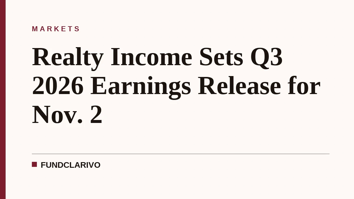 Realty Income Sets Q3 2026 Earnings Release for Nov. 2