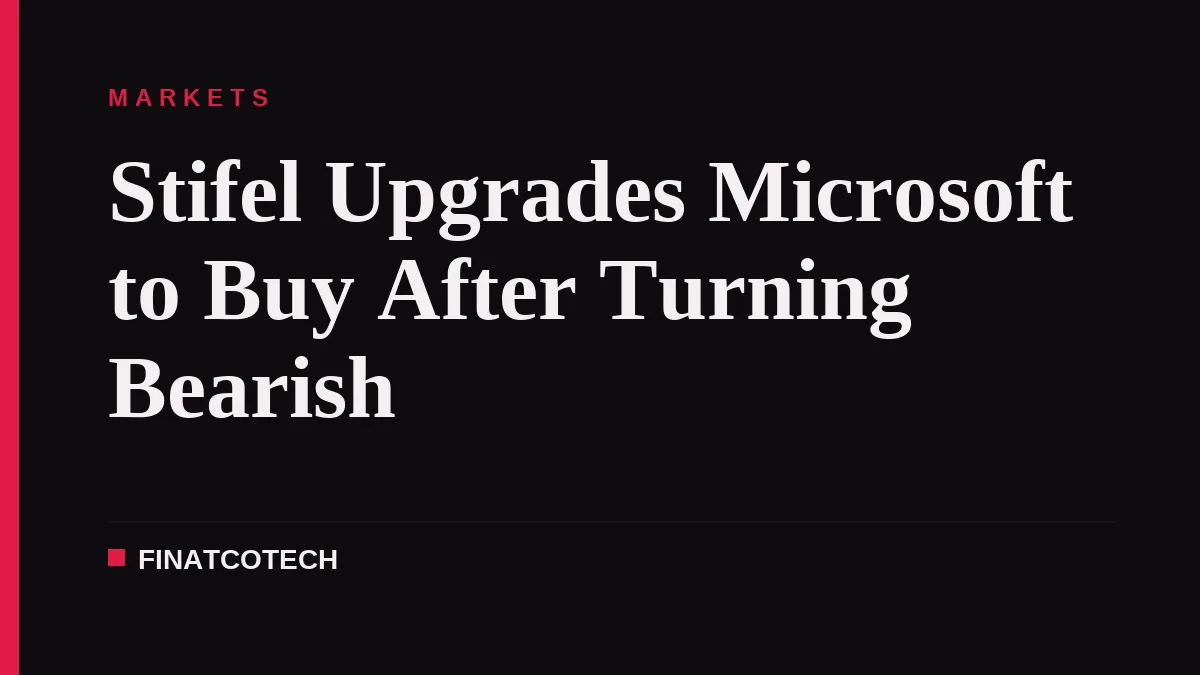 Stifel Upgrades Microsoft to Buy After Turning Bearish