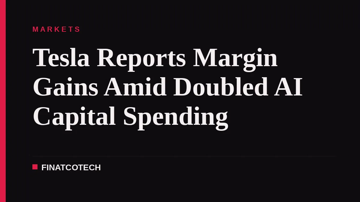 Tesla Reports Margin Gains Amid Doubled AI Capital Spending