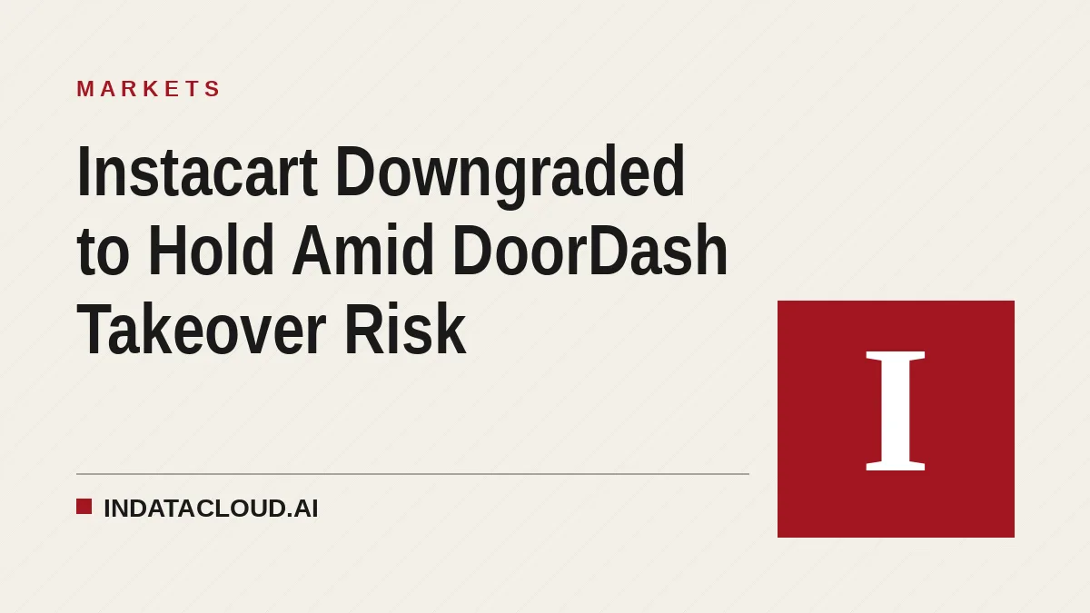Instacart Downgraded to Hold Amid DoorDash Takeover Risk
