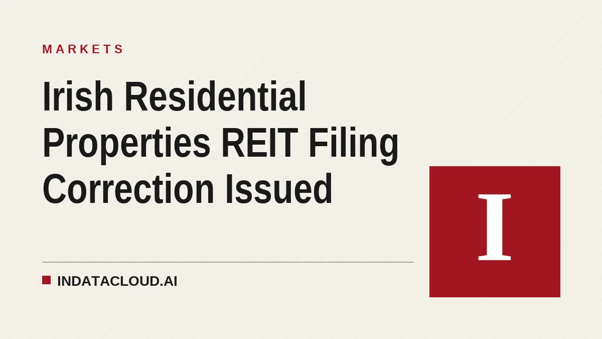 Irish Residential Properties REIT Filing Correction Issued