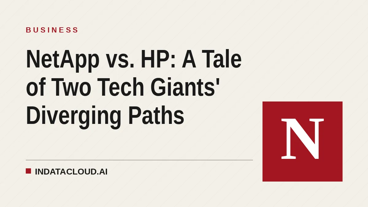 NetApp vs. HP: A Tale of Two Tech Giants' Diverging Paths